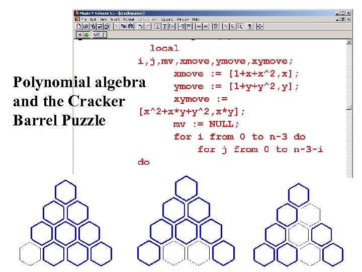 Polynomial algebra and the Cracker Barrel Puzzle 