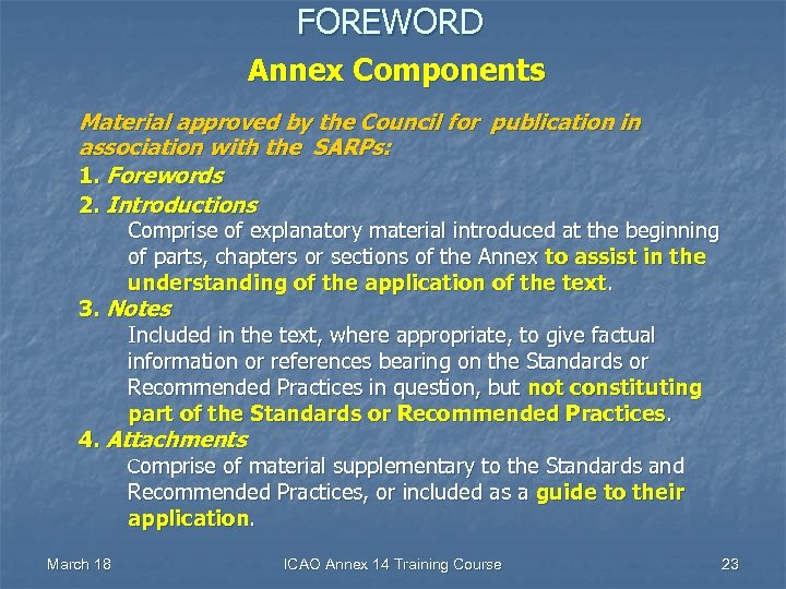 FOREWORD Annex Components Material approved by the Council for publication in association with the