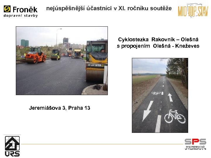 nejúspěšnější účastníci v XI. ročníku soutěže Cyklostezka Rakovník – Olešná s propojením Olešná -