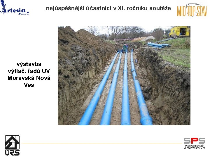 nejúspěšnější účastníci v XI. ročníku soutěže výstavba výtlač. řadů ÚV Moravská Nová Ves 