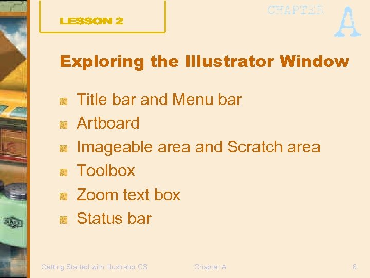 Exploring the Illustrator Window Title bar and Menu bar Artboard Imageable area and Scratch