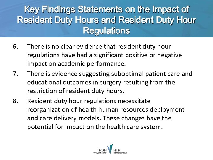 Key Findings Statements on the Impact of Resident Duty Hours and Resident Duty Hour