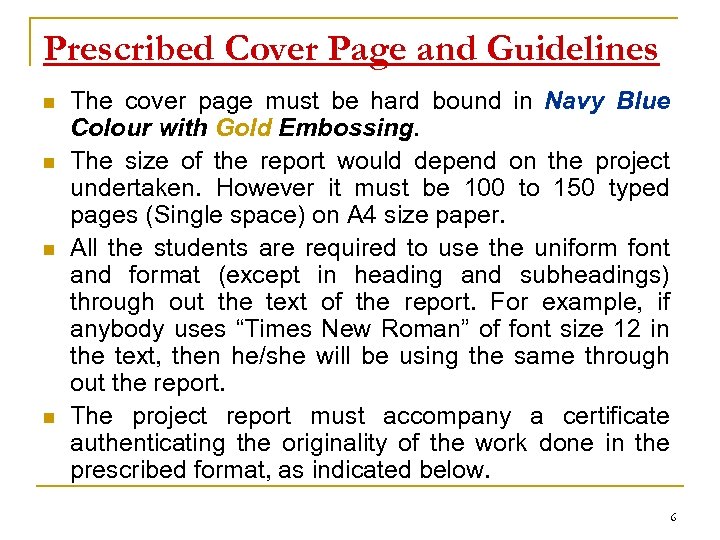 Prescribed Cover Page and Guidelines n n The cover page must be hard bound