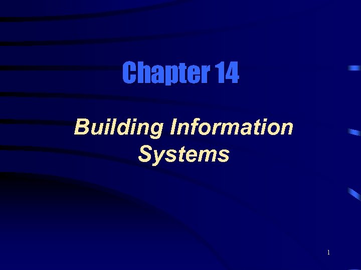 Chapter 14 Building Information Systems 1 