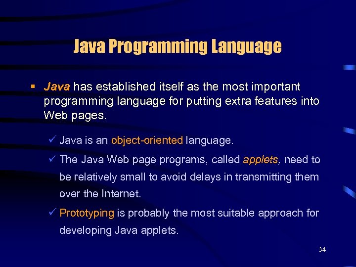 Java Programming Language § Java has established itself as the most important programming language