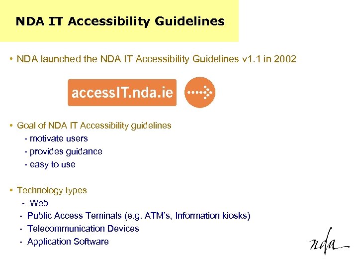 NDA IT Accessibility Guidelines • NDA launched the NDA IT Accessibility Guidelines v 1.