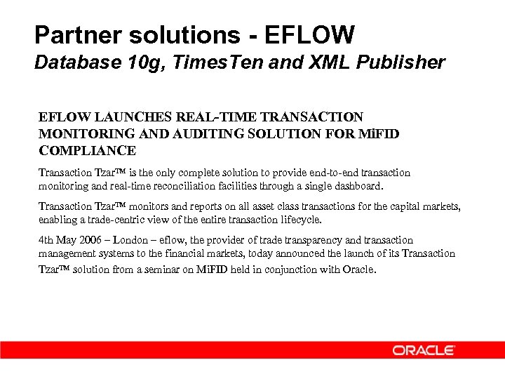 Partner solutions - EFLOW Database 10 g, Times. Ten and XML Publisher EFLOW LAUNCHES