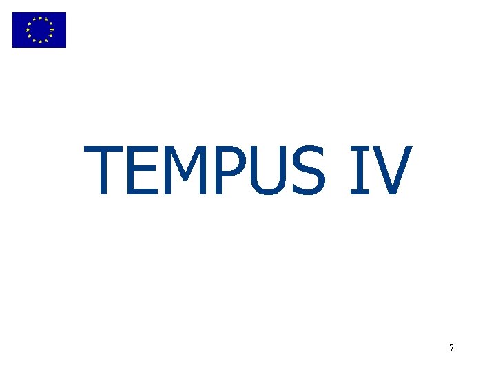 TEMPUS IV 7 