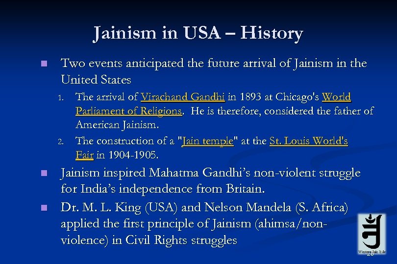 Jainism in USA – History n Two events anticipated the future arrival of Jainism