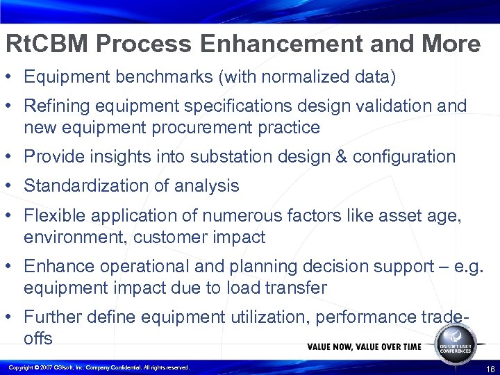 Rt. CBM Process Enhancement and More • Equipment benchmarks (with normalized data) • Refining