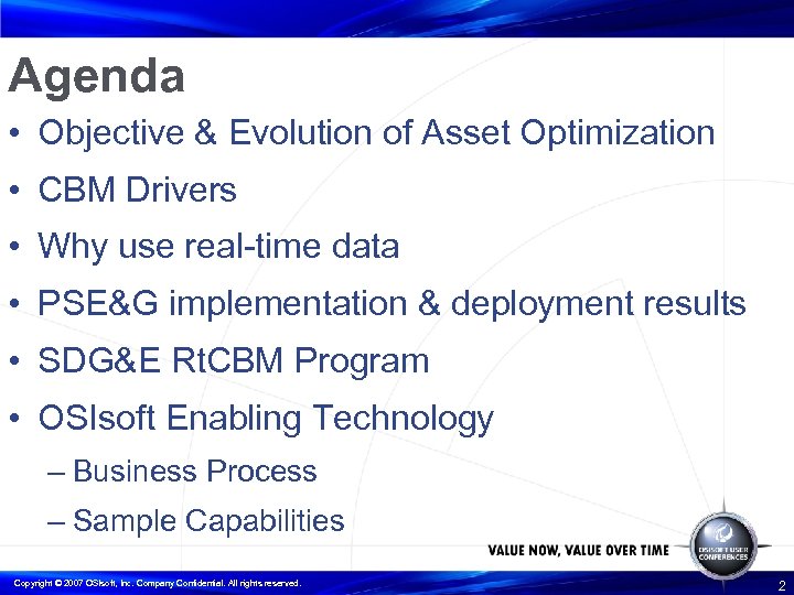 Agenda • Objective & Evolution of Asset Optimization • CBM Drivers • Why use