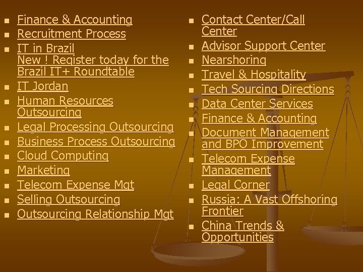 n n n Finance & Accounting Recruitment Process IT in Brazil New ! Register