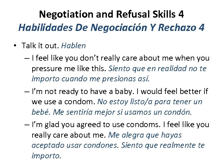Negotiation and Refusal Skills 4 Habilidades De Negociación Y Rechazo 4 • Talk it