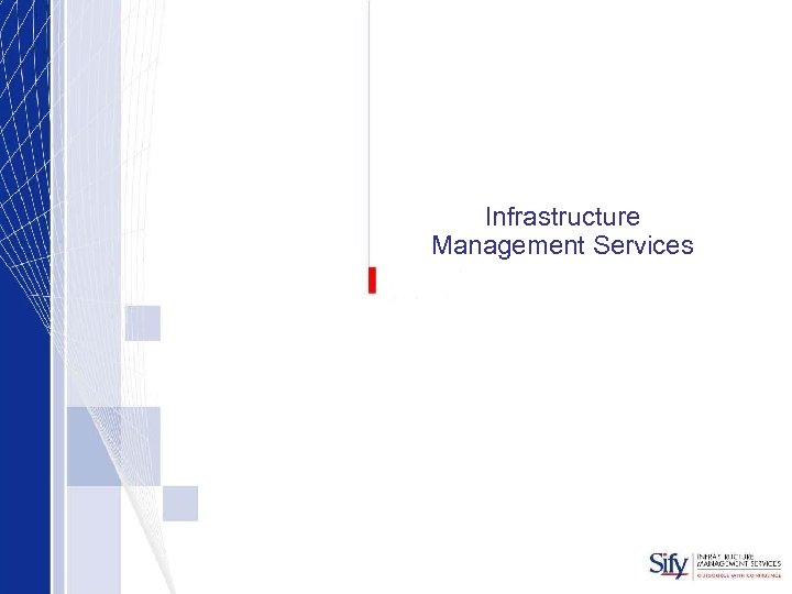 Infrastructure Management Services 