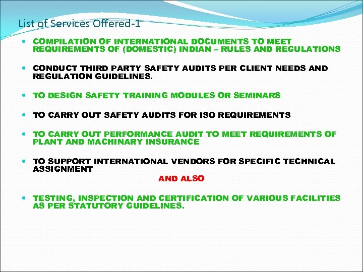 List of Services Offered-1 COMPILATION OF INTERNATIONAL DOCUMENTS TO MEET REQUIREMENTS OF (DOMESTIC) INDIAN