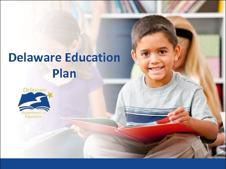 Delaware Education Plan 