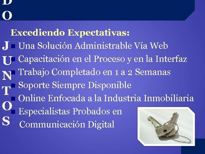 D O Excediendo Expectativas: J n Una Solución Administrable Vía Web Un Capacitación en