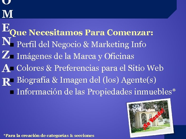 O M EQue Necesitamos Para Comenzar: Nn Perfil del Negocio & Marketing Info Zn