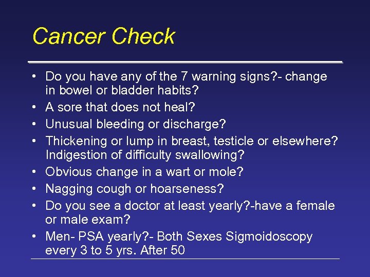 Cancer Check • Do you have any of the 7 warning signs? - change