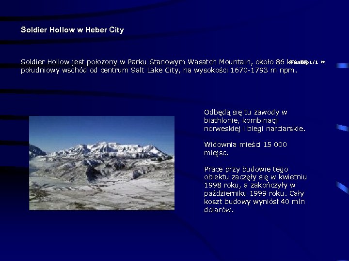 Soldier Hollow w Heber City «&nbsp 1/1 Soldier Hollow jest położony w Parku Stanowym