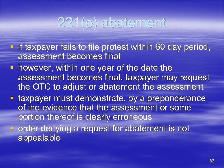 221(e) abatement § if taxpayer fails to file protest within 60 day period, assessment