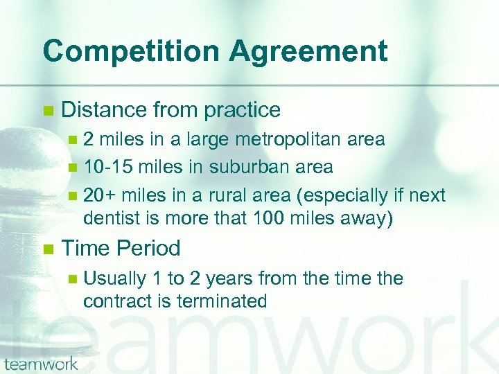 Competition Agreement n Distance from practice 2 miles in a large metropolitan area n
