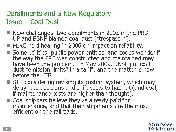 Derailments and a New Regulatory Issue – Coal Dust n New challenges: two derailments