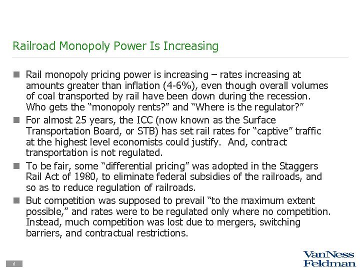 Railroad Monopoly Power Is Increasing n Rail monopoly pricing power is increasing – rates