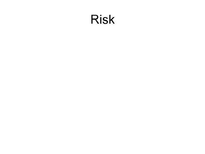 Risk 