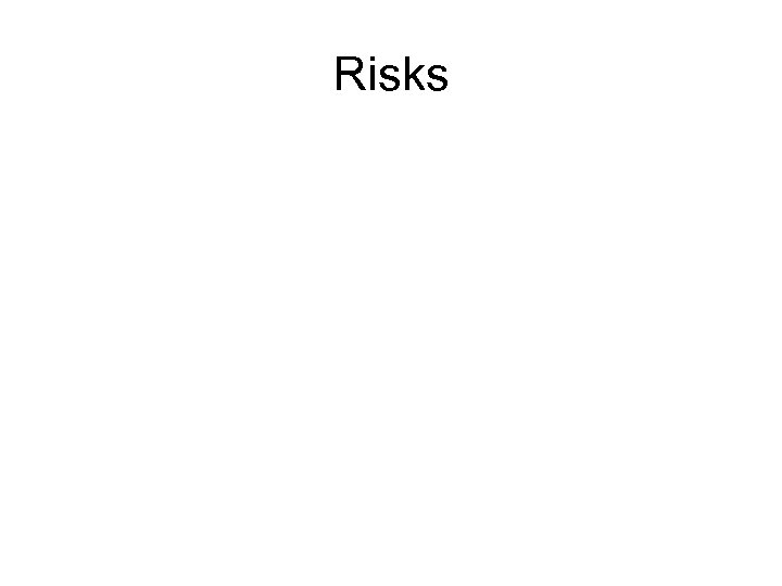 Risks 