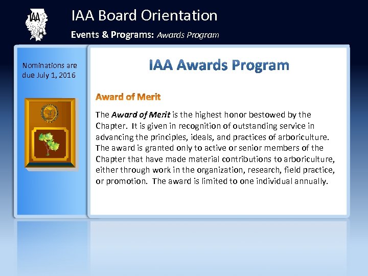 IAA Board Orientation Events & Programs: Awards Program Nominations are due July 1, 2016