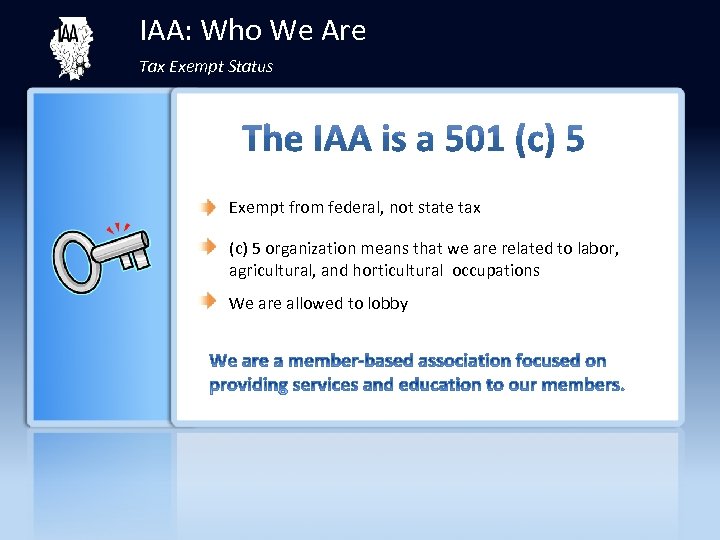 IAA: Who We Are Tax Exempt Status Exempt from federal, not state tax (c)