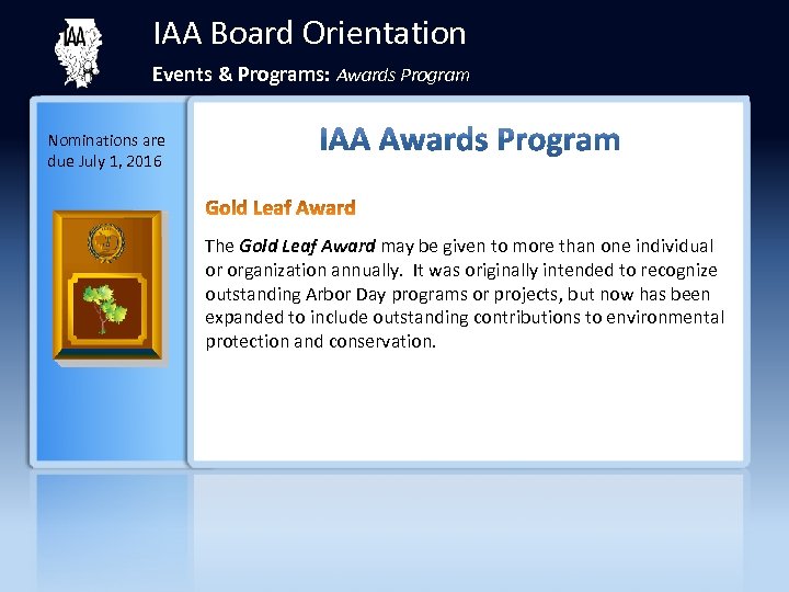 IAA Board Orientation Events & Programs: Awards Program Nominations are due July 1, 2016