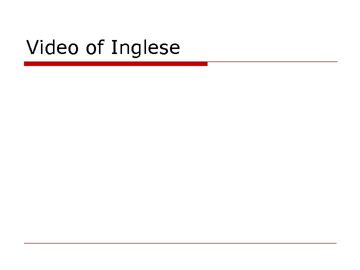 Video of Inglese 