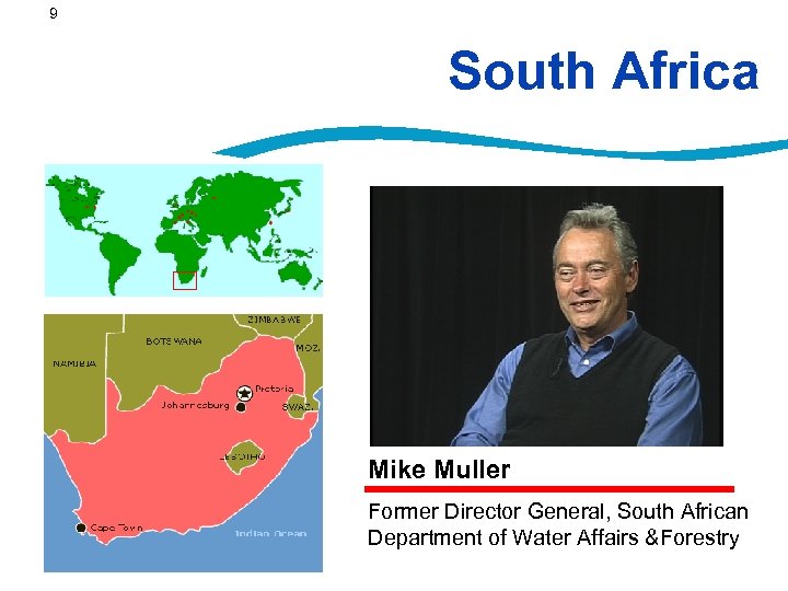 9 South Africa Mike Muller Former Director General, South African Department of Water Affairs