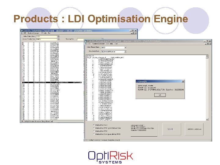 Products : LDI Optimisation Engine 