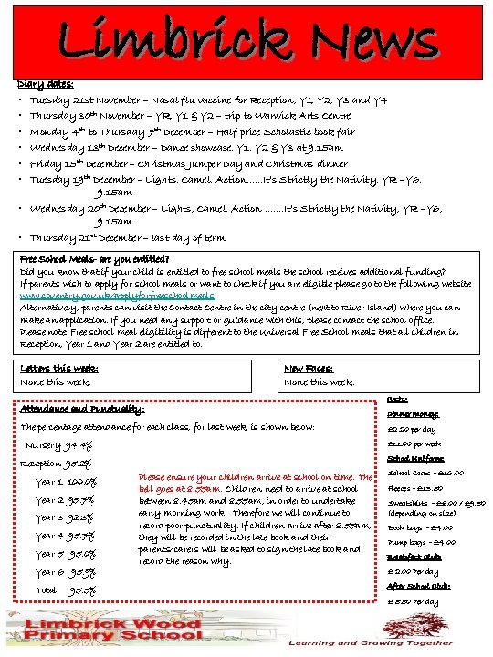Limbrick News Diary dates: • Tuesday 21 st November – Nasal flu vaccine for