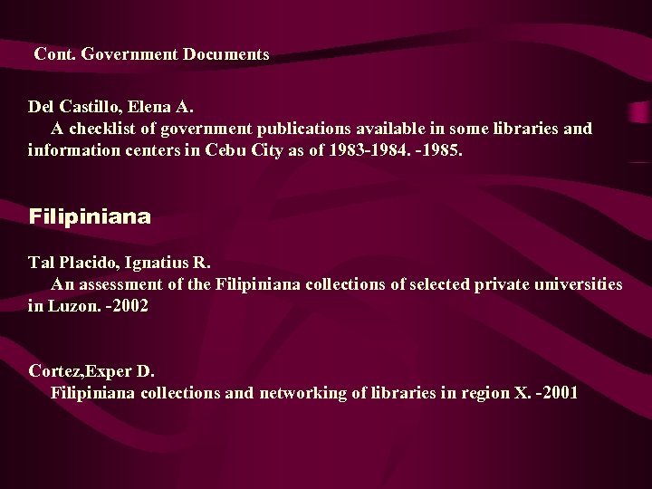 Cont. Government Documents Del Castillo, Elena A. A checklist of government publications available in