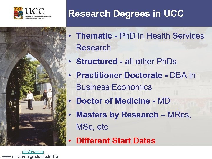 Research Degrees in UCC • Thematic - Ph. D in Health Services Research •