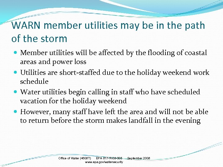 WARN member utilities may be in the path of the storm Member utilities will