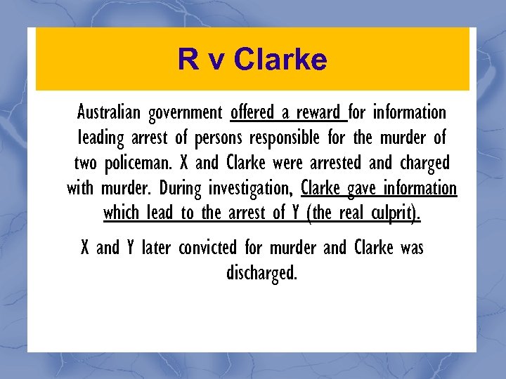 R v Clarke Australian government offered a reward for information leading arrest of persons