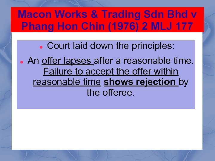 Macon Works & Trading Sdn Bhd v Phang Hon Chin (1976) 2 MLJ 177
