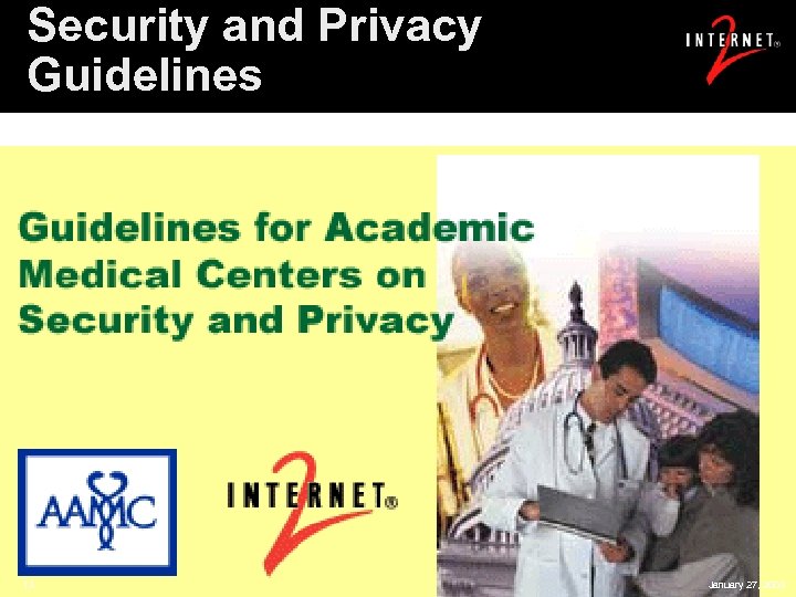 Security and Privacy Guidelines 13 January 27, 2003 