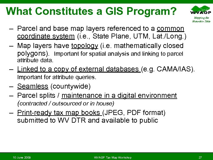 What Constitutes a GIS Program? Mapping the Mountain State – Parcel and base map
