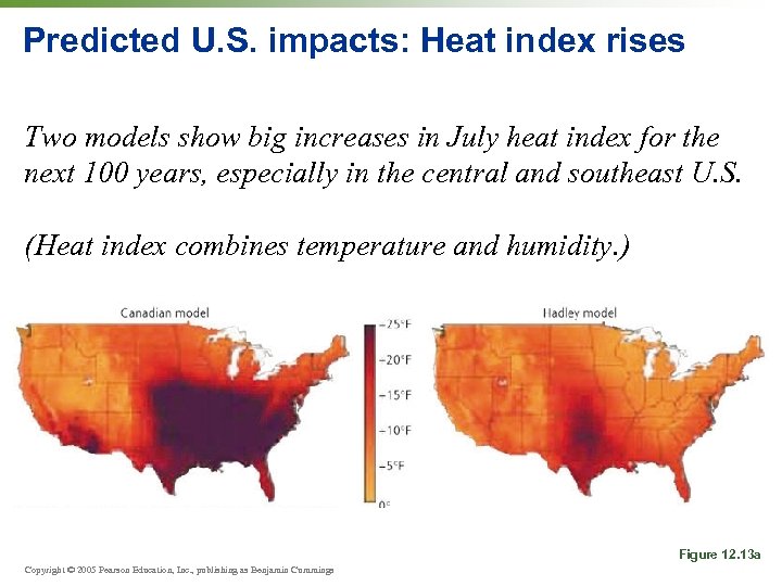 Predicted U. S. impacts: Heat index rises Two models show big increases in July