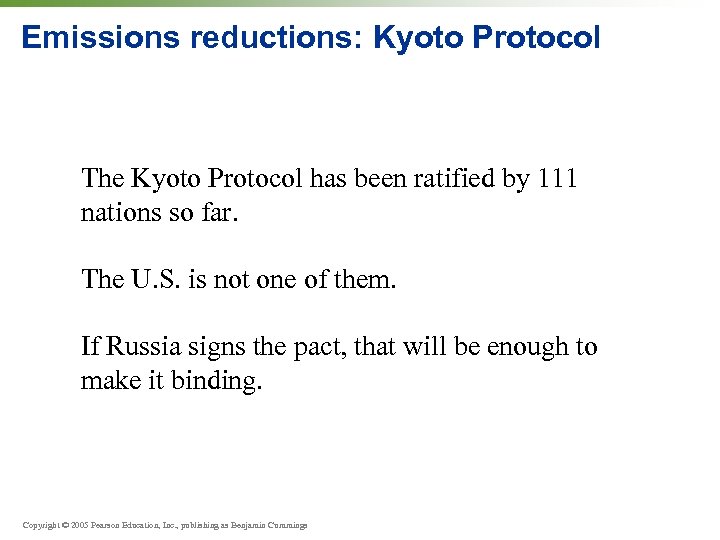 Emissions reductions: Kyoto Protocol The Kyoto Protocol has been ratified by 111 nations so