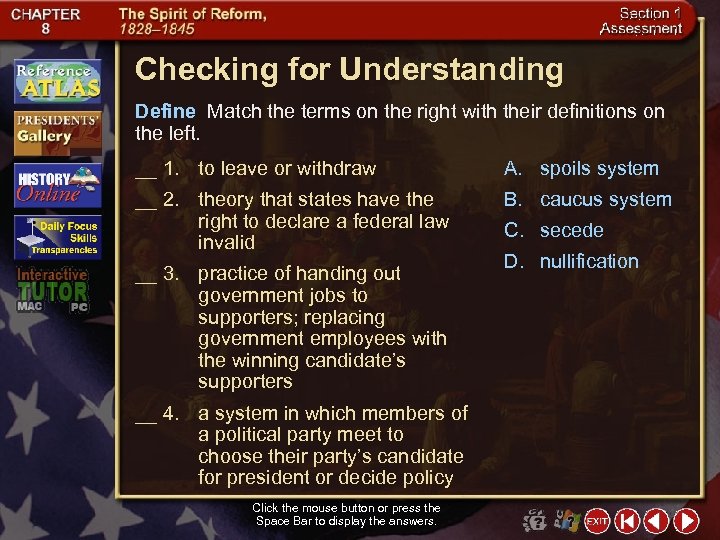 Checking for Understanding Define Match the terms on the right with their definitions on