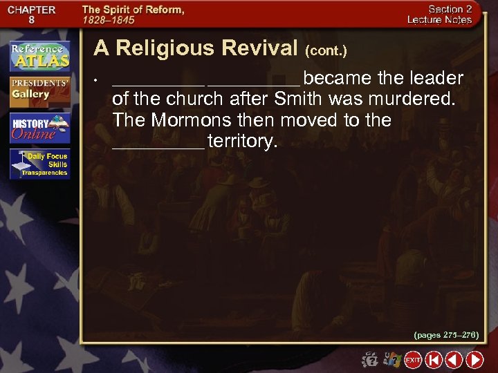 A Religious Revival (cont. ) • became the leader of the church after Smith
