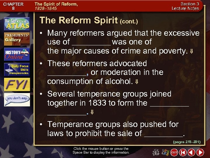 The Reform Spirit (cont. ) • Many reformers argued that the excessive use of