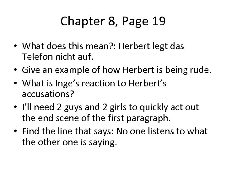 Chapter 8, Page 19 • What does this mean? : Herbert legt das Telefon